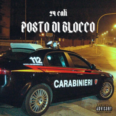 POSTO DI BLOCCO | Boomplay Music