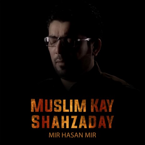 Muslim Kay Shahzaday | Boomplay Music