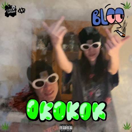 OKOKOK | Boomplay Music