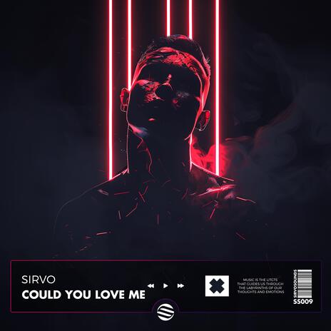 Could You Love Me | Boomplay Music