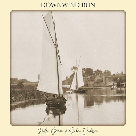 Downwind Run ft. Skai Eriksson | Boomplay Music