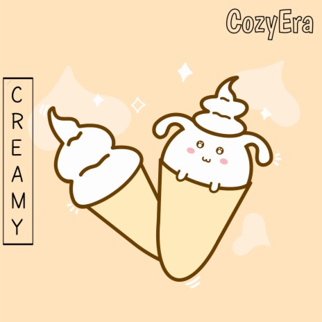 Creamy | Boomplay Music