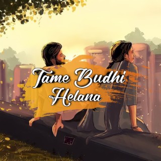 Tame Budhi Helana