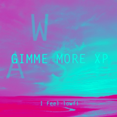 Gimme More XP | Boomplay Music