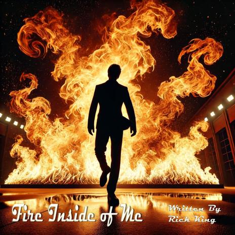 Fire Inside of Me