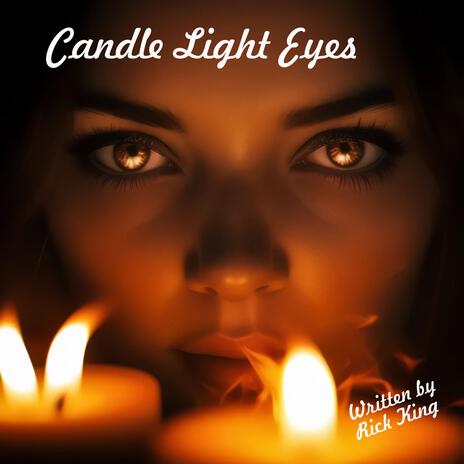 Candle Light Eyes