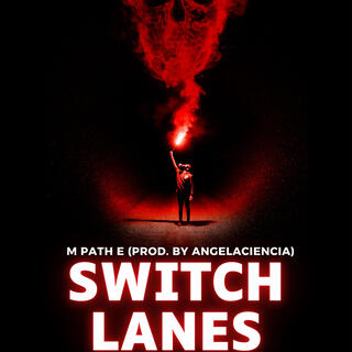 Switch Lanes