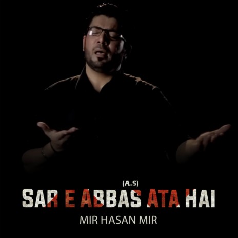 Sar e Abbas (A.S) Ata Hai | Boomplay Music