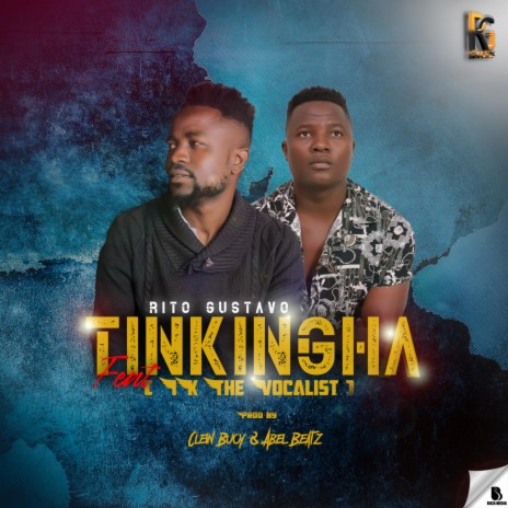 Tinkingha ft. IK The Vocalist | Boomplay Music