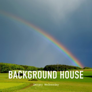 Background House