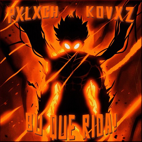 Bu Que Rida! ft. Kovxz | Boomplay Music