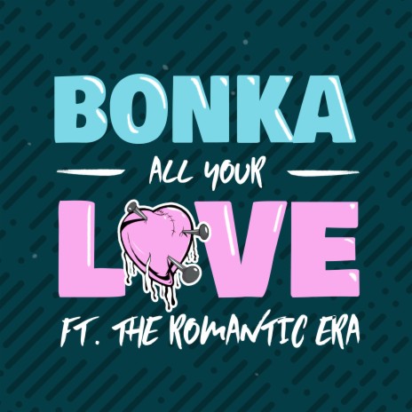 All Your Love (Extended Mix) ft. The Romantic Era | Boomplay Music