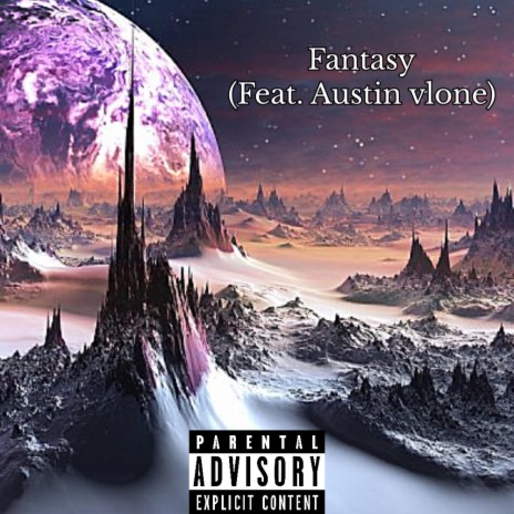 Fantasy ft. Austin Vone | Boomplay Music