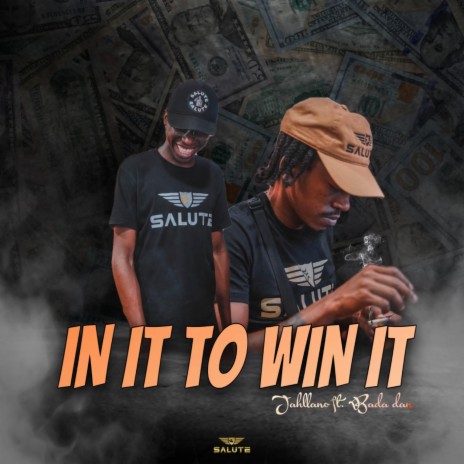 In It To Win It ft. Bada Dan | Boomplay Music