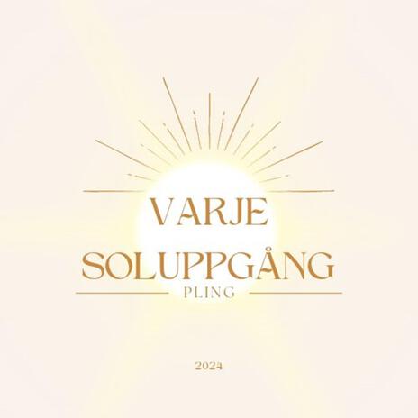 Varje soluppgång | Boomplay Music