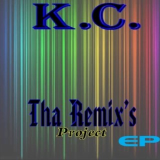 K.C. presents Tha Remix's project ep (REMIX)