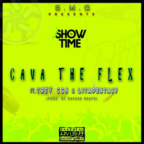 CAVA THE FLEX ft. Trey CSN & LITAPEXTASY | Boomplay Music