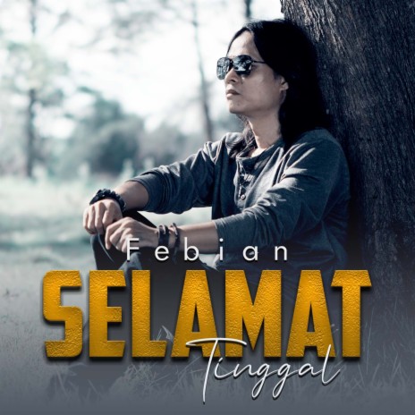 Selamat Tinggal | Boomplay Music