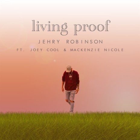 Living Proof ft. Joey Cool & Mackenzie Nicole | Boomplay Music