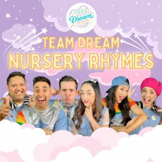 Team Dream Nursery Rhymes