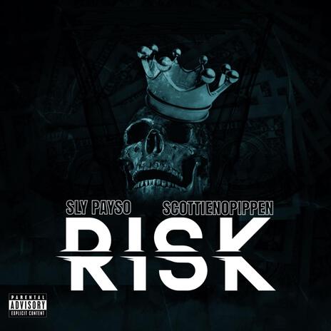 RISK ft. Scottienopippen | Boomplay Music