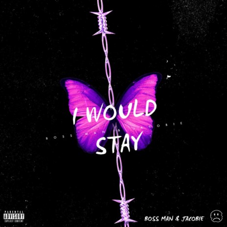 I WOULD STAY ft. Cobie pool | Boomplay Music