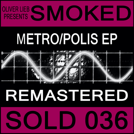 Metro (2018 Remastered) ft. Smoked | Boomplay Music