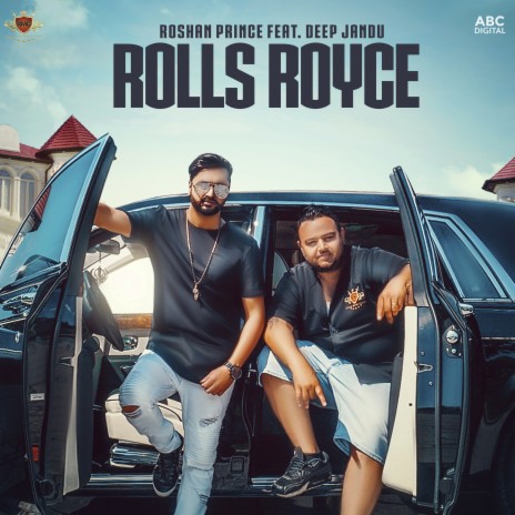Rolls Royce ft. Deep Jandu | Boomplay Music