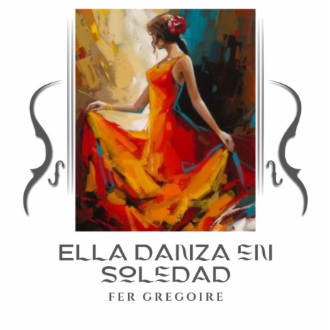 Ella danza en soledad | Boomplay Music