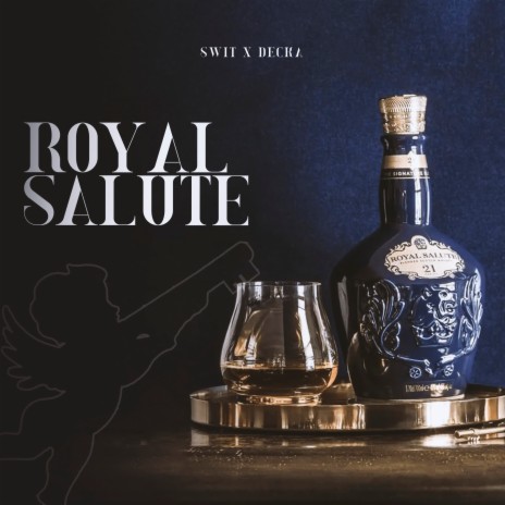 Royal Salute ft. Decka & Peoz | Boomplay Music