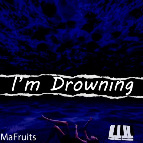 I'm Drowning | Boomplay Music