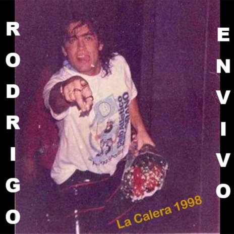 Y Voló Voló (Live in La Calera 1998)