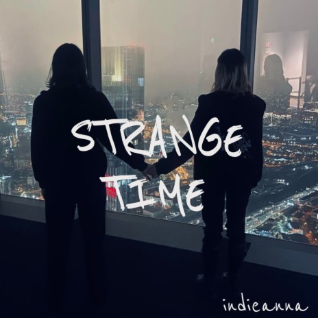 Strange time | Boomplay Music