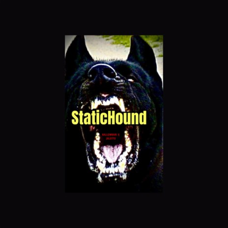 StaticHound ft. Ja Lotto | Boomplay Music