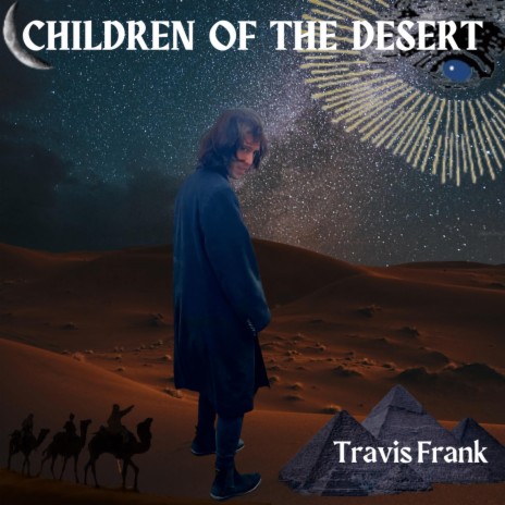Children Of The Desert | Boomplay Music