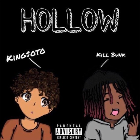 Hollow (feat. Killbunk) | Boomplay Music