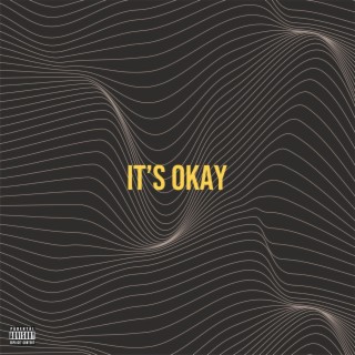 It's Okay