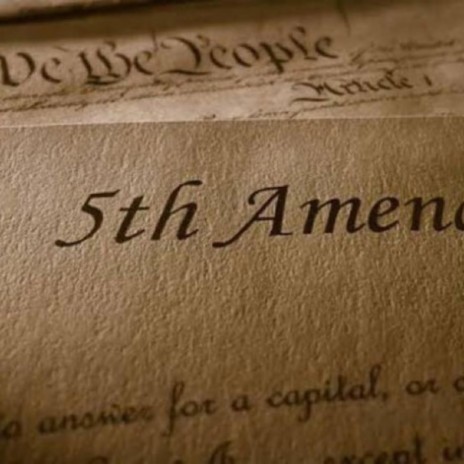 La 5ª Enmienda