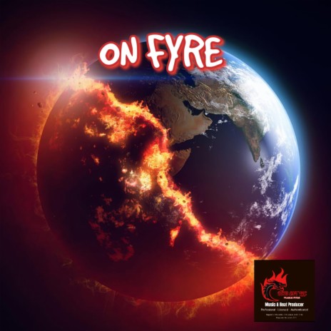 ON FYRE | Boomplay Music