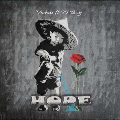 Hope ft. JJ Boy | Boomplay Music