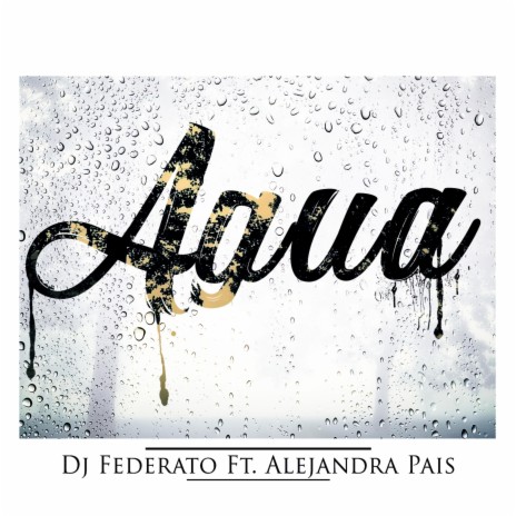 Agua ft. Alejandra Pais