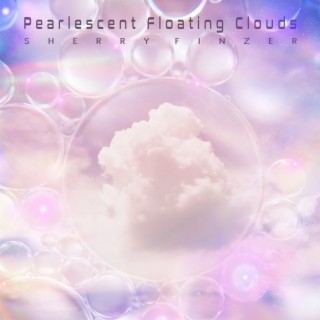 Pearlescent Floating Clouds
