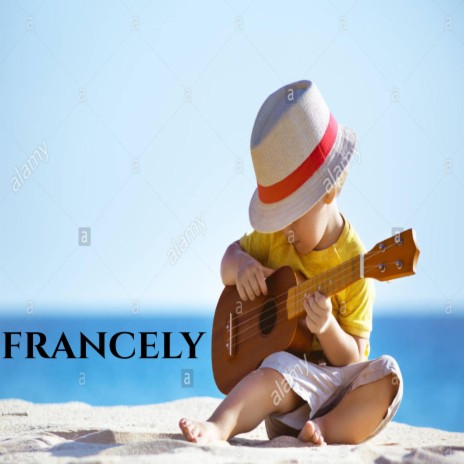 Francely | Boomplay Music