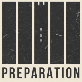 Preparation lyrics | Boomplay Music