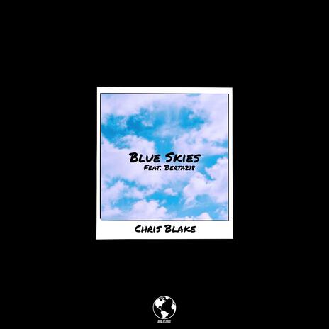 Blue Skies ft. Berta218 | Boomplay Music