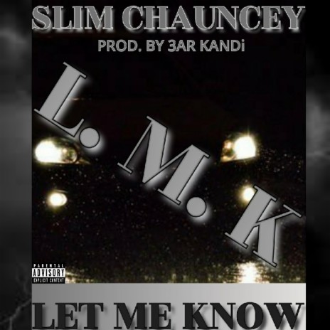 Let Me Know | Boomplay Music