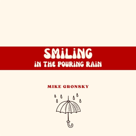 Smiling In The Pouring Rain | Boomplay Music