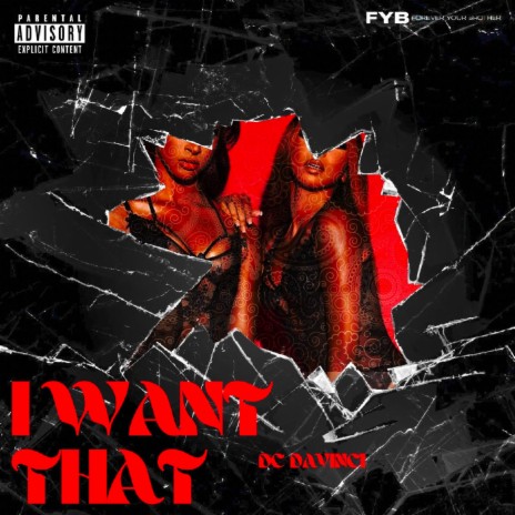 i Want That ft. DeeQuincy Gates | Boomplay Music