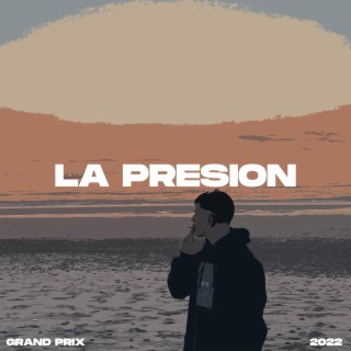 La Presión lyrics | Boomplay Music