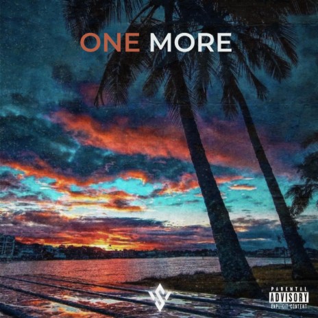 One More ft. Shak Stzy